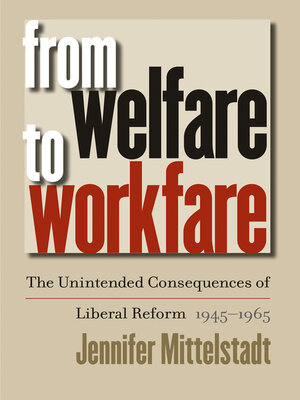 cover image of From Welfare to Workfare